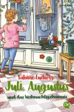 Cover-Bild Juli, Augustus und das Weihnachtsgeheimnis