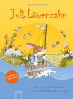 Cover-Bild Juli Löwenzahn. Zwei Bücher in einem Band (Jeder Tag ein Abenteuer/Der beste Freund für alle Fälle)