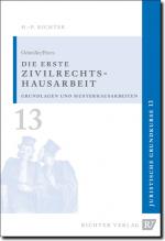 Cover-Bild Juristische Grundkurse / Band 13 - Die erste Zivilrechtshausarbeit