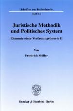 Cover-Bild Juristische Methodik und Politisches System.