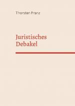 Cover-Bild Juristisches Debakel