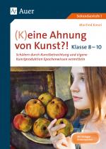 Cover-Bild (K)eine Ahnung von Kunst 8-10