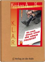 Cover-Bild K.L.A.R. - Literatur-Kartei: Na und, dann sind die eben rechts!
