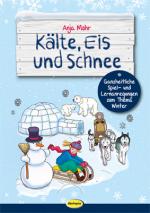 Cover-Bild Kälte, Eis und Schnee