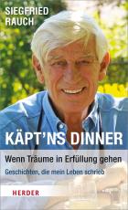 Cover-Bild Käpt'ns Dinner - Wenn Träume in Erfüllung gehen