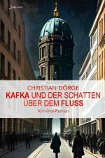 Cover-Bild Kafka und der Schatten über dem Fluss