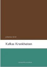 Cover-Bild Kafkas Krankheiten