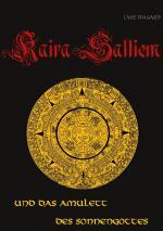 Cover-Bild Kaira Saltiem und das Amulett des Sonnengottes