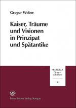 Cover-Bild Kaiser, Träume und Visionen in Prinzipat und Spätantike