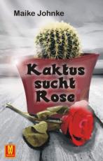 Cover-Bild Kaktus sucht Rose