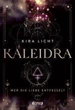 Cover-Bild Kaleidra - Wer die Liebe entfesselt