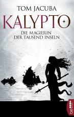 Cover-Bild KALYPTO - Die Magierin der Tausend Inseln