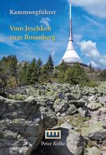 Cover-Bild Kammwegführer Vom Jeschken zum Rosenberg