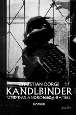 Cover-Bild Kandlbinder und das Andromeda-Rätsel