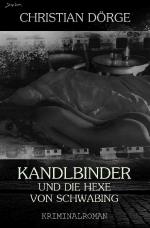 Cover-Bild KANDLBINDER UND DIE HEXE VON SCHWABING (Signum-Edition)