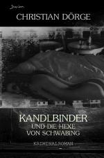 Cover-Bild KANDLBINDER UND DIE HEXE VON SCHWABING (Signum-Edition)