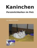 Cover-Bild Kaninchen - Persönlichkeiten im Pelz