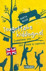 Cover-Bild Kannawoniwasein: Yougottabekiddingme! Sometimes you just have to vamoose (Englische Ausgabe mit Vokabelhilfen)