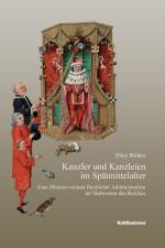 Cover-Bild Kanzler und Kanzleien im Spätmittelalter