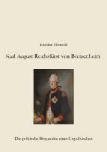 Cover-Bild Karl August Reichsfürst von Bretzenheim