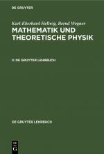 Cover-Bild Karl-Eberhard Hellwig; Bernd Wegner: Mathematik und Theoretische Physik / Karl-Eberhard Hellwig; Bernd Wegner: Mathematik und Theoretische Physik. II