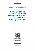 Cover-Bild Karl Jaspers ‒ Philosophie menschlicher Existenz und Vernunft