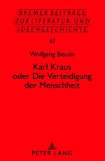 Cover-Bild Karl Kraus oder «Die Verteidigung der Menschheit»