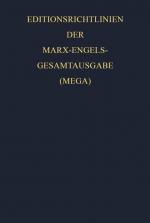 Cover-Bild Karl Marx; Friedrich Engels: Gesamtausgabe (MEGA) / Editionsrichtlinien der Marx-Engels-Gesamtausgabe (MEGA)