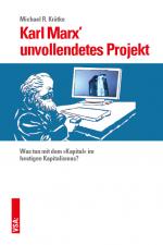 Cover-Bild Karl Marx’ unvollendetes Projekt