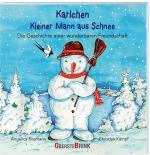 Cover-Bild Karlchen. Kleiner Mann aus Schnee. Die Geschichte einer wunderbaren Freundschaft