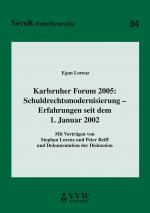 Cover-Bild Karlsruher Forum 2005: Schuldrechtsmodernisierung - Erfahrungen seit dem 1. Januar 2002