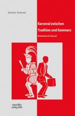 Cover-Bild Karneval zwischen Tradition und Kommerz