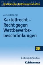 Cover-Bild Kartellrecht - Recht gegen Wettbewerbsbeschränkungen