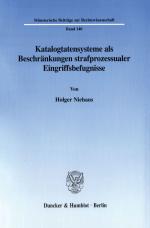 Cover-Bild Katalogtatensysteme als Beschränkungen strafprozessualer Eingriffsbefugnisse.