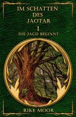Cover-Bild Kataria Saga / Im Schatten des Jaotar: Die Jagd beginnt