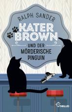 Cover-Bild Kater Brown und der mörderische Pinguin