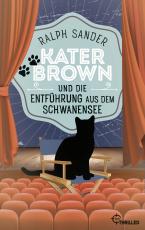 Cover-Bild Kater Brown und die Entführung aus dem Schwanensee