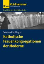 Cover-Bild Katholische Frauenkongregationen der Moderne