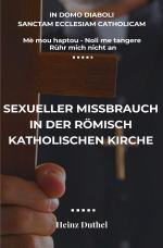 Cover-Bild Katholische Kirche und Heime in Deutschland 1950-1975 / Mè mou haptou - Noli me tangere - Rühr mich nicht an
