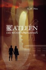 Cover-Bild Katleen - Die Wüstenprinzessin