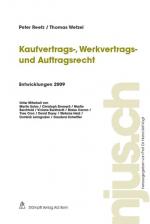 Cover-Bild Kaufvertrags-, Werkvertrags- und Auftragsrecht, Entwicklungen 2009