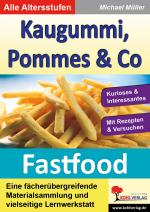 Cover-Bild Kaugummi, Pommes & Co - Band 1