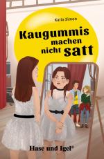 Cover-Bild Kaugummis machen nicht satt