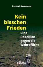 Cover-Bild Kein bisschen Frieden