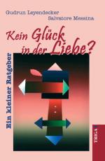 Cover-Bild Kein Glück in der Liebe?