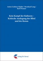 Cover-Bild Kein Kampf der Kulturen – Kritische Auslegung der Bibel und des Koran