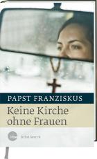 Cover-Bild Keine Kirche ohne Frauen