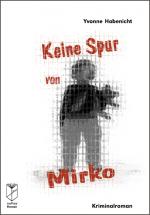 Cover-Bild Keine Spur von Mirko