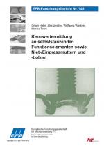 Cover-Bild Kennwertermittlung an selbststanzenden Funktionselementen sowie Niet-/ Einpressmuttern und -bolzen
