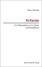 Cover-Bild Ki-Karate – Zur Philosophie von Ki, Karate und Kampfkunst